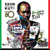 Seun Kuti & Egypt 80 - From Africa with Fury: Rise