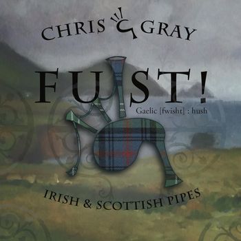 Chris Gray - Fuist!