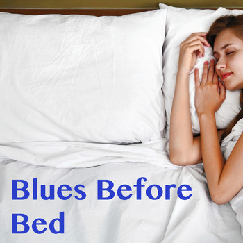 Various Artists - Blues Before Bed