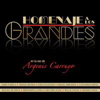 Argenis Carruyo - Homenaje a los Grandes