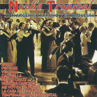 Argenis Carruyo - Noche Tropical