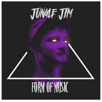 Jungle Jim - Form of Music