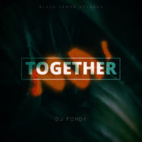 DJ Pondy - Together