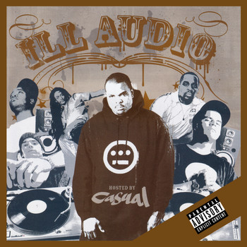 Various Artists - Ill Audio (Hosted by Casual) (Explicit)
