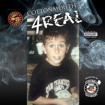 Cottonmouth - 4 Real (Explicit)