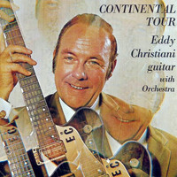 Eddy Christiani - Guitar With Orchestra: Continental Tour