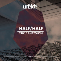 Anatolkin and Trik - Half/Half