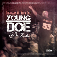 Young Doe - Throwin Up This One (Explicit)