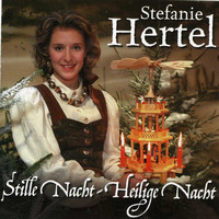 Stefanie Hertel - Stille Nacht, heilige Nacht