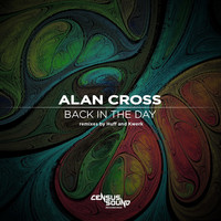 Alan Cross - Back In The Day