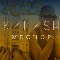 KALASH - Mechop