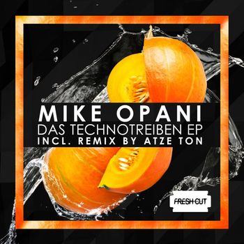 Mike Opani - Das Technotreiben EP
