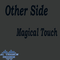Other Side - Magical Touch