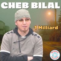 Cheb Bilal - 1 milliard