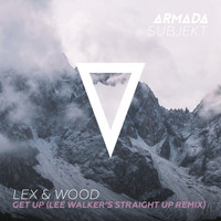 Lex & Wood - Get Up