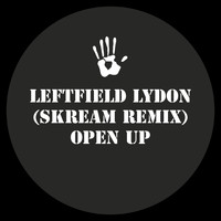 Leftfield - Open Up (Skream Mix)