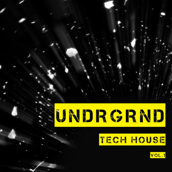 Various Artists - UNDRGRND Tech House, Vol. 1