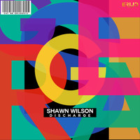 Shawn Wilson - Discharge
