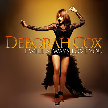 Deborah Cox - I Will Always Love You