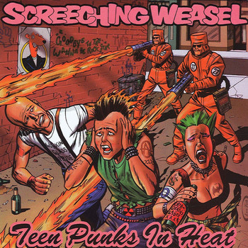 Screeching Weasel - Teen Punks In Heat