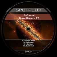 REFORM4T - Blaze Dreams EP