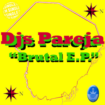 DJs Pareja - Brutal EP