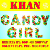 Khan - Candygirl Remixes