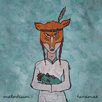 Melodium - Taramae