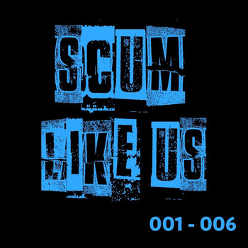 Nihilist - Scum Like Us 001-006