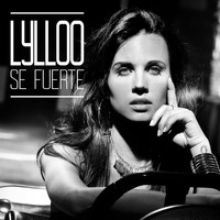 Lylloo - Se fuerte (Radio edit) - Single