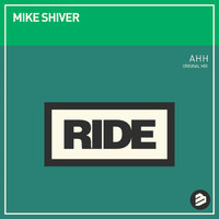 Mike Shiver - Ahh Radio Edit