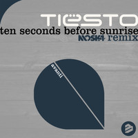 Tiësto - Ten Seconds Before Sunrise Moska Remix