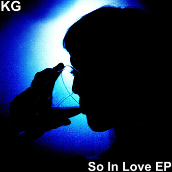 KG, Lounge Rockers - So In Love EP