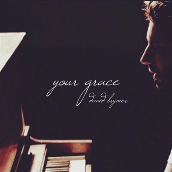 David Brymer - Your Grace