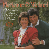 Marianne & Michael - Als wär's das allererste Mal
