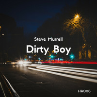 Steve Murrell - Dirty Boy