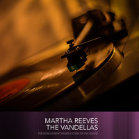 Martha Reeves &amp; The Vandellas - Martha Reeves &amp; the Vandellas