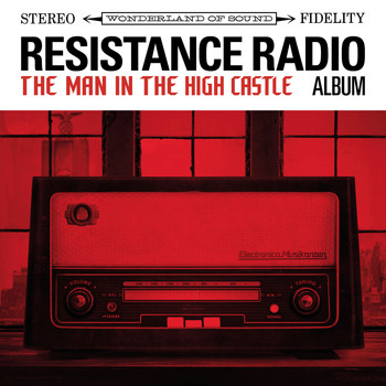 Various - Resistance Radio: The Man in the High Castle Album