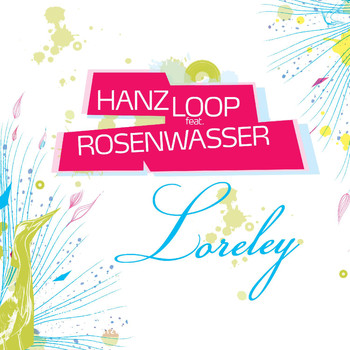 Hanz Loop Feat. Rosenwasser - Loreley