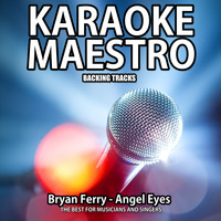Tommy Melody - Angel Eyes (Karaoke Version) (Originally Performed By Bryan Ferry) (Originally Performed By Bryan Ferry)
