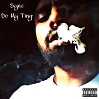 Syne - Do My Ting