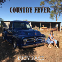 Lucy Pace - Country Fever