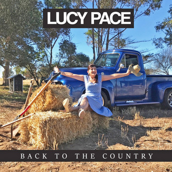 Lucy Pace - Back to the Country
