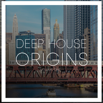 Various Artists - Deep House Origins, Vol. 1