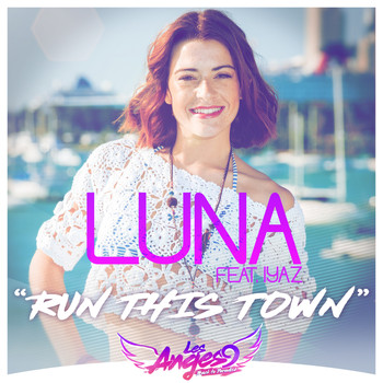 Luna - Run This Town