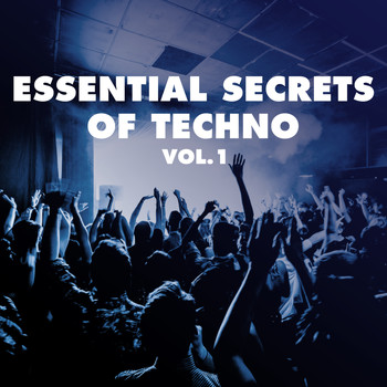 Various Artists - Essential Secrets of Techno, Vol. 1