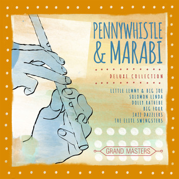 Various Artists - Grand Masters Collection: Pennywhistle & Marabi