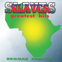 Slaves - Greatest Hits