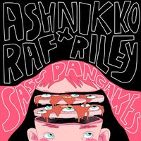 Ashnikko - Sass Pancakes (Explicit)