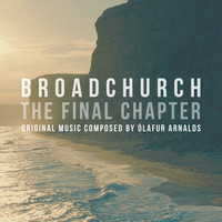 Ólafur Arnalds - Broadchurch - The Final Chapter (Music From The Original TV Series)